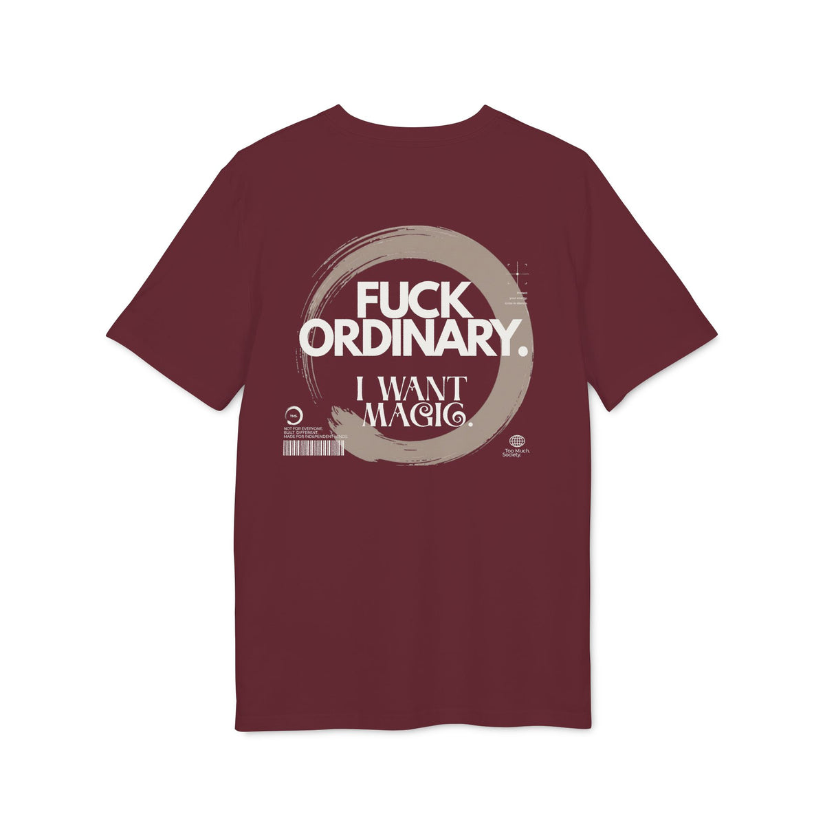FUCK ORDINARY Tee