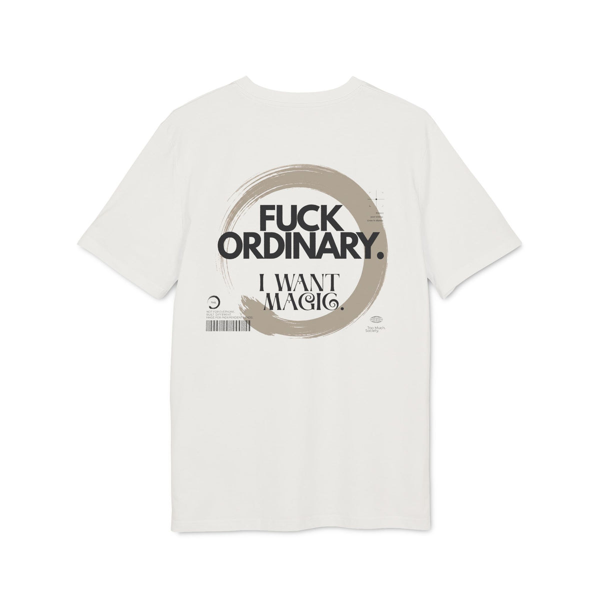 FUCK ORDINARY Tee